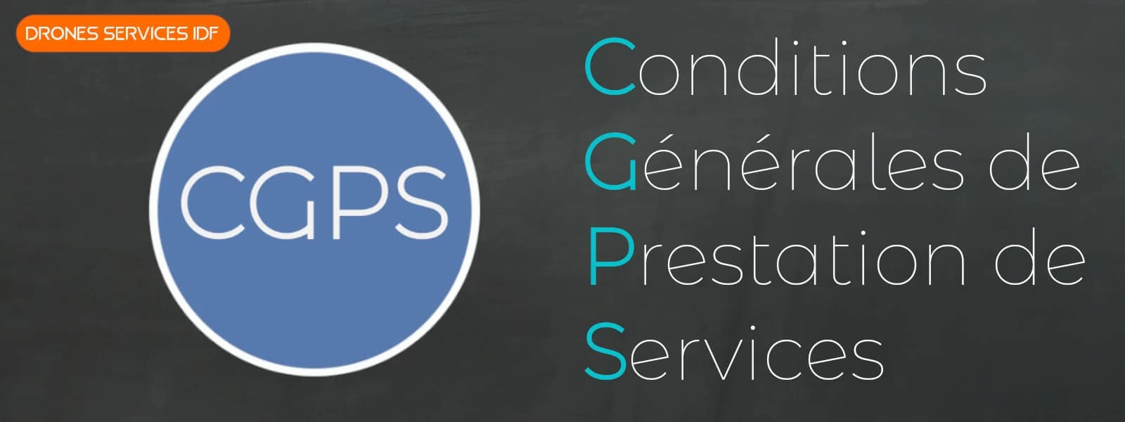 Conditions générales de prestation drone Drones Services IDF Seine-et-Marne
